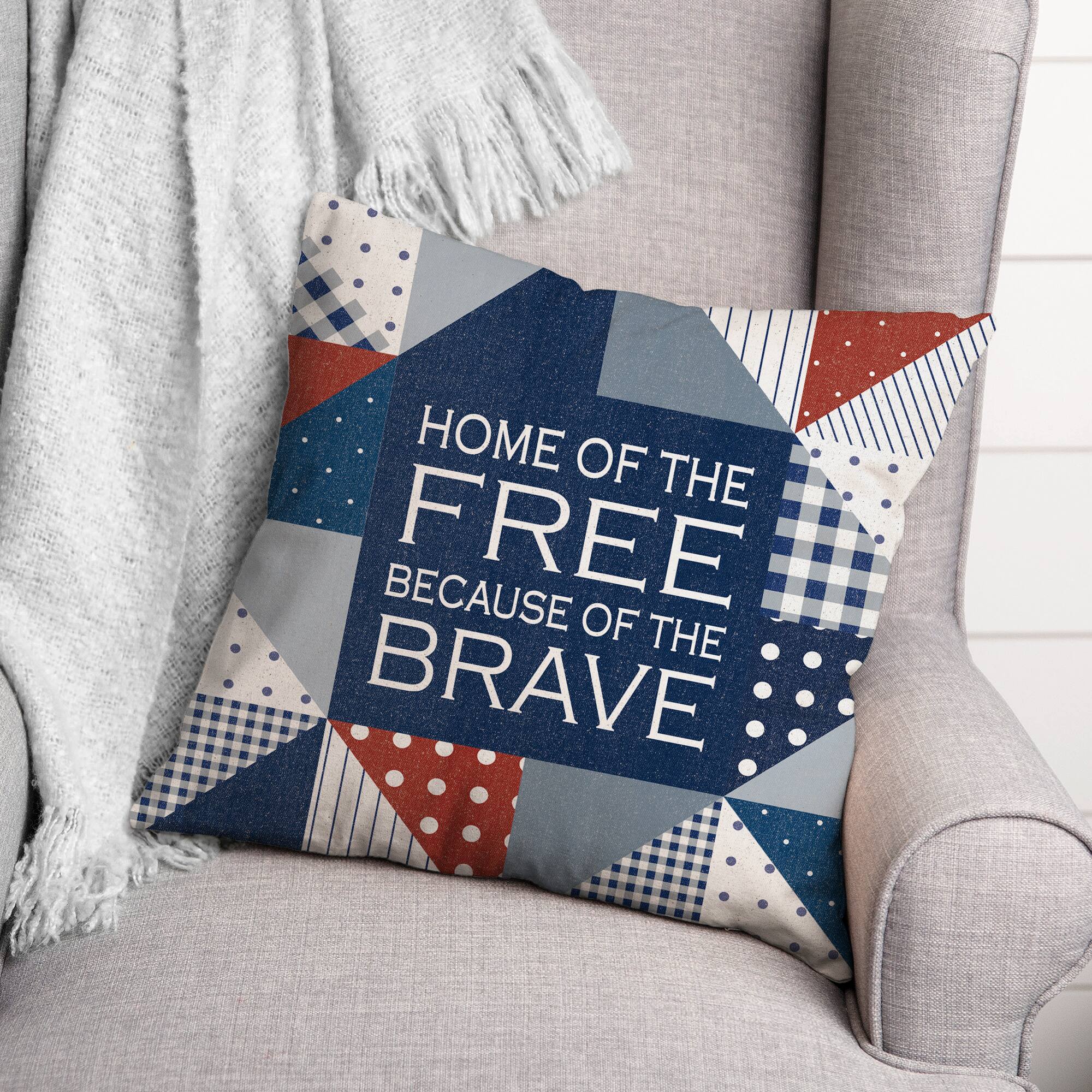Home of the Free Because of the Brave Throw Pillow